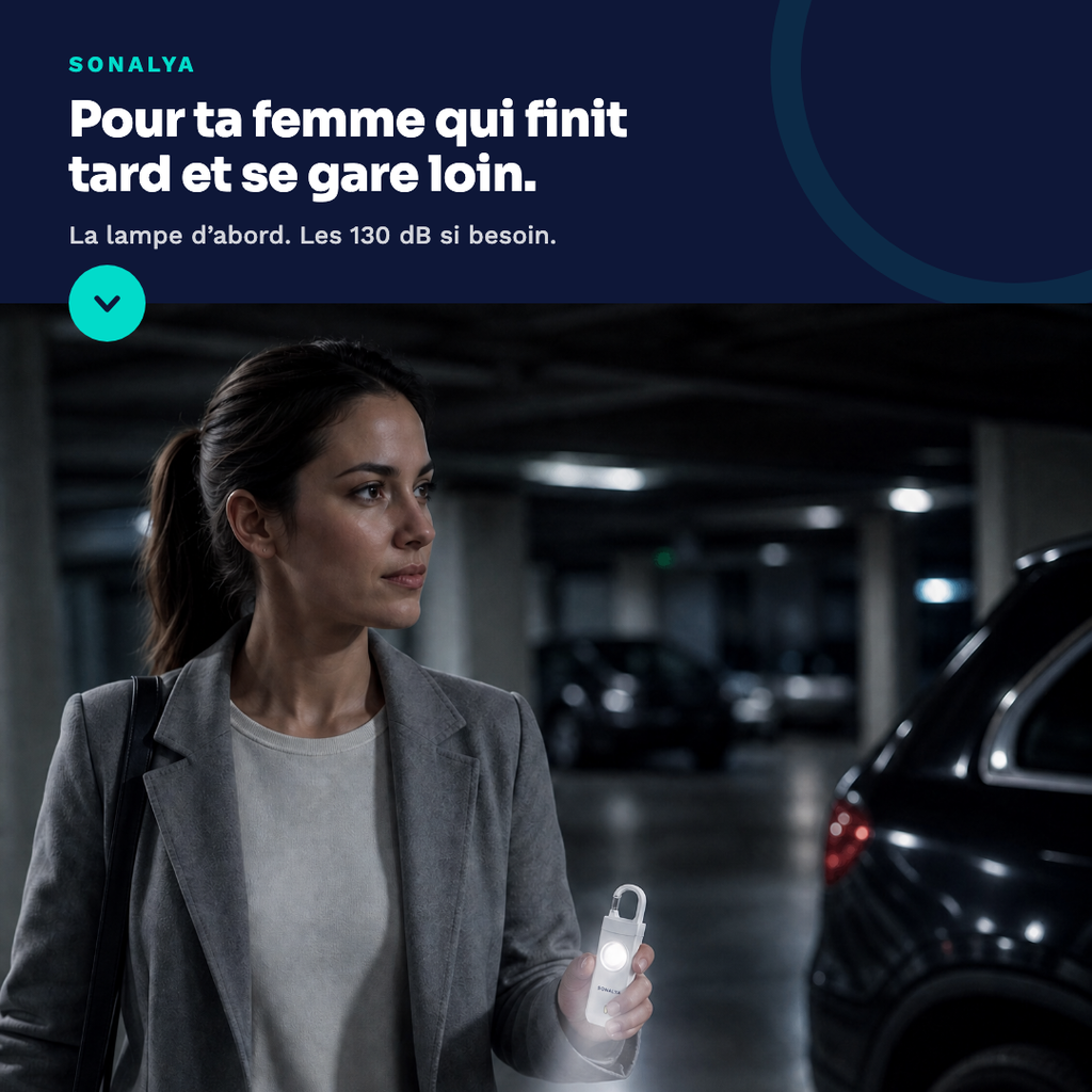 Pour ta femme qui finit tard et se gare loin : la lampe d'abord, les 130 dB si besoin.